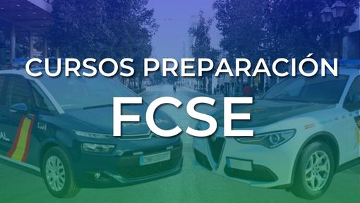 información cursos oposición FCSE