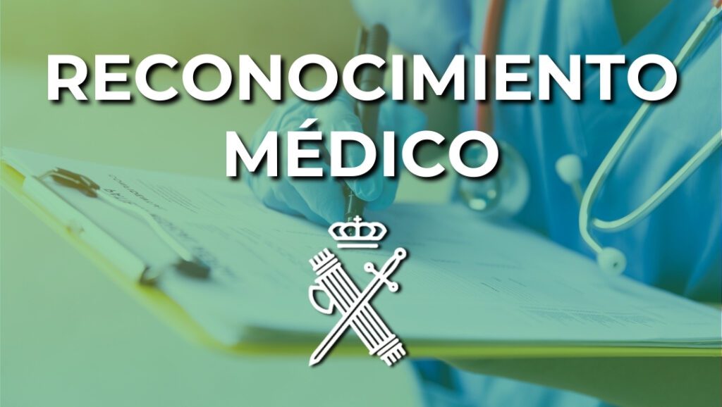 Reconocimiento médico Guardia Civil