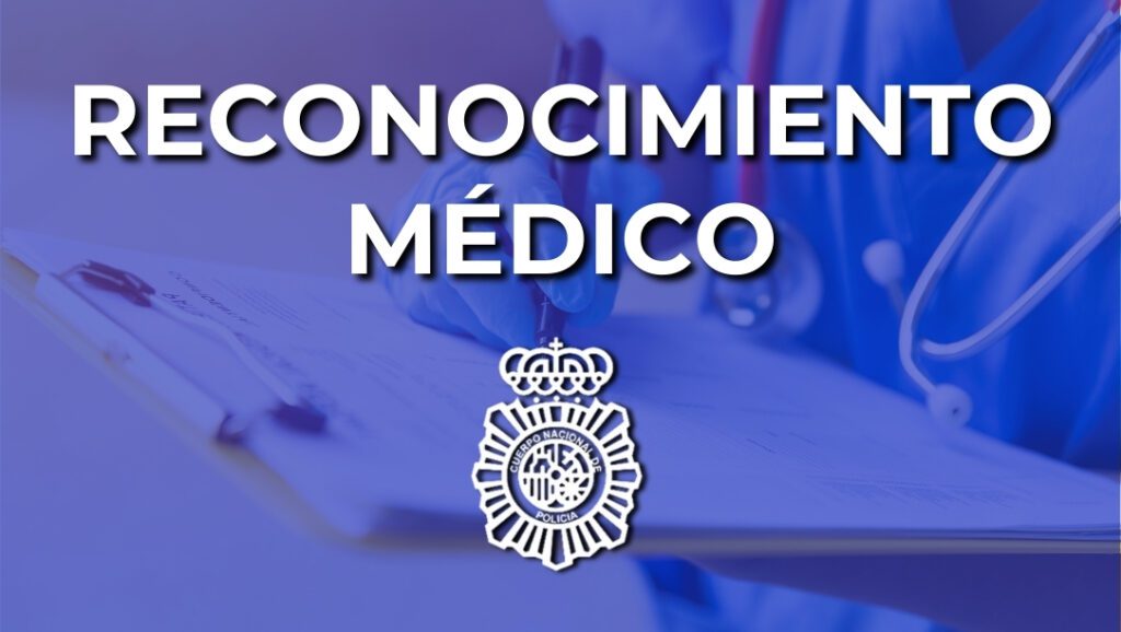Reconocimiento médico Policía Nacional