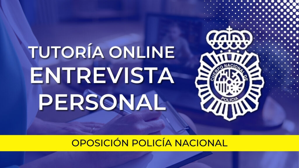 tutoría online entrevista policía nacional